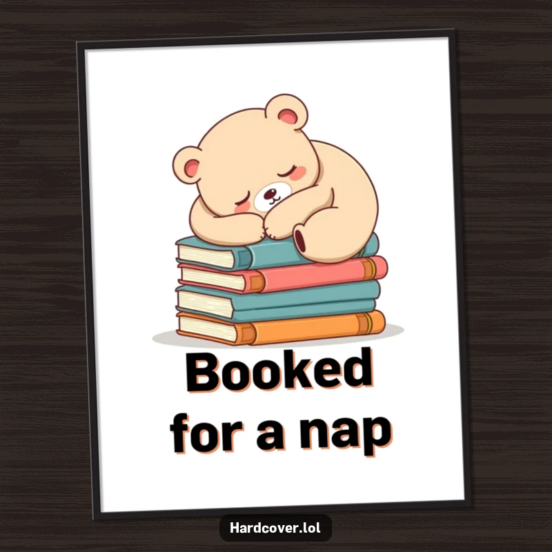 Funny sleepy bear artwork, printable digital art of a bear napping on books, ideal for cozy room decor.