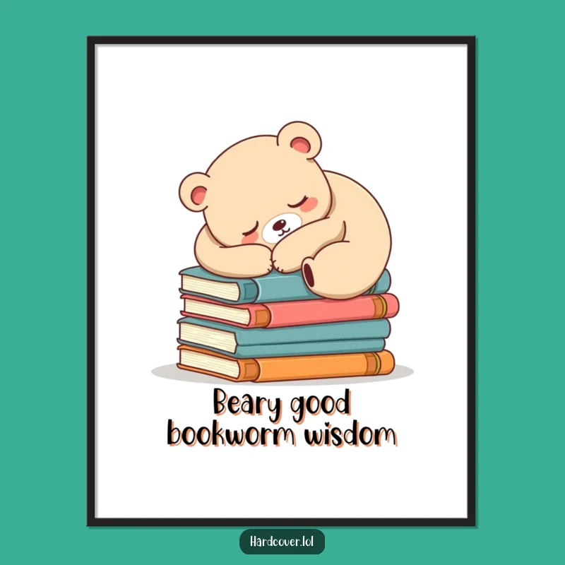 Free Printable Sleepy Bear Wall Art Funny Downloadable Decor for Cozy Book Nooks