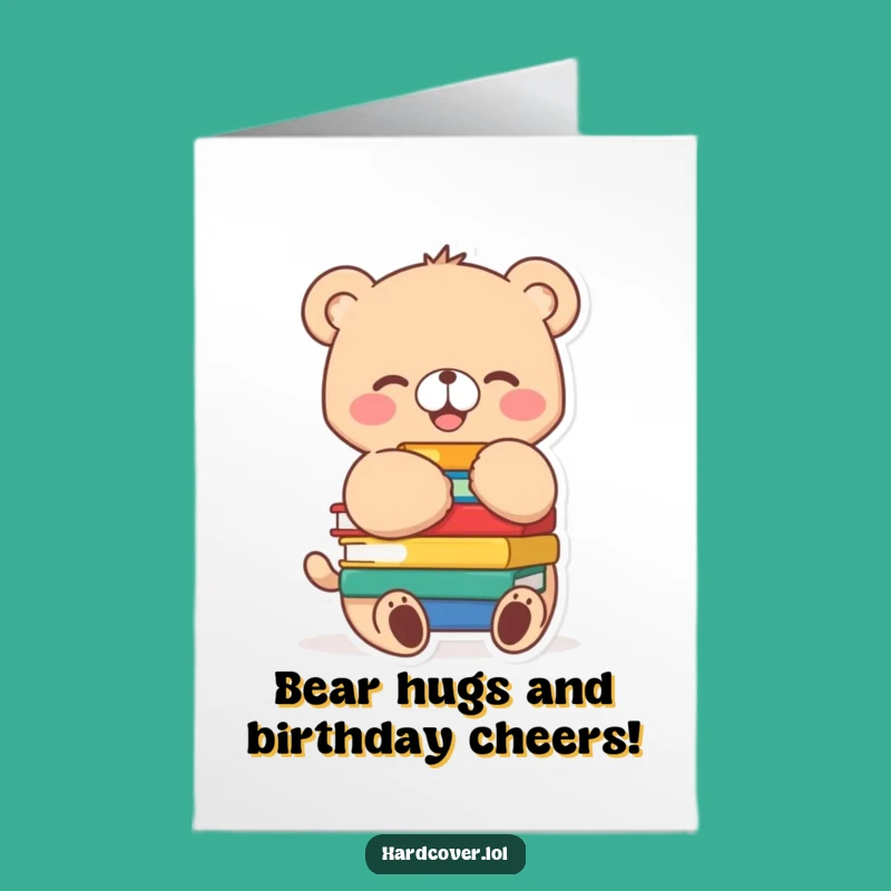 Free Printable Bear Cub Birthday Card: Funny Downloadable Gift for Book Lovers!