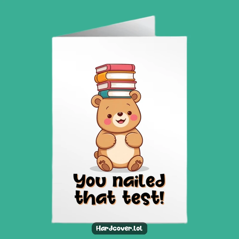 Free Printable Congrats Card: Bear Balancing Books - Funny Downloadable Gift for Smarties
